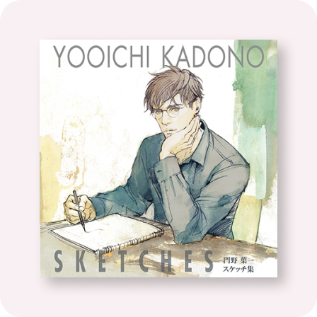 YOOICHI KADONO Sketches